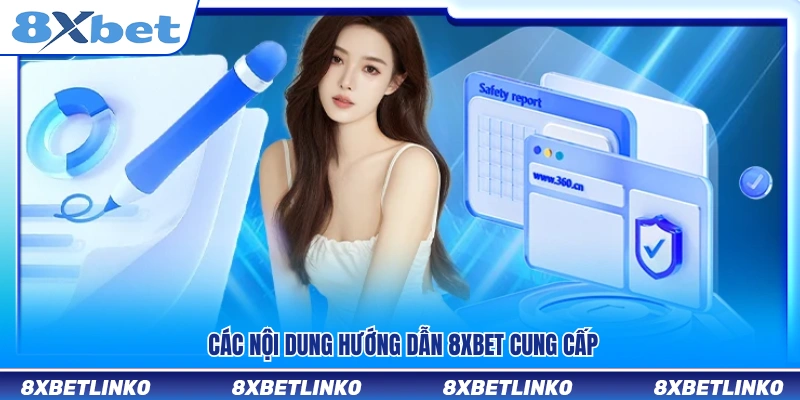 Danh mục nội dung hướng dẫn 8xbet triển khai