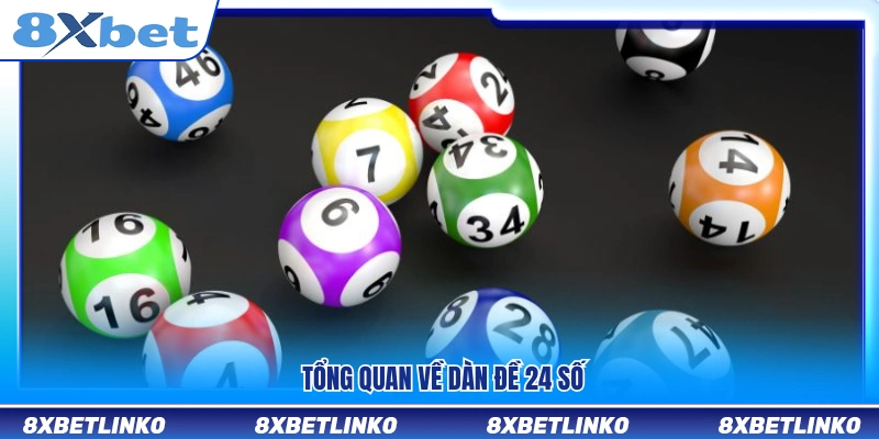 Khái quát chung về phương pháp dàn đề 24 số