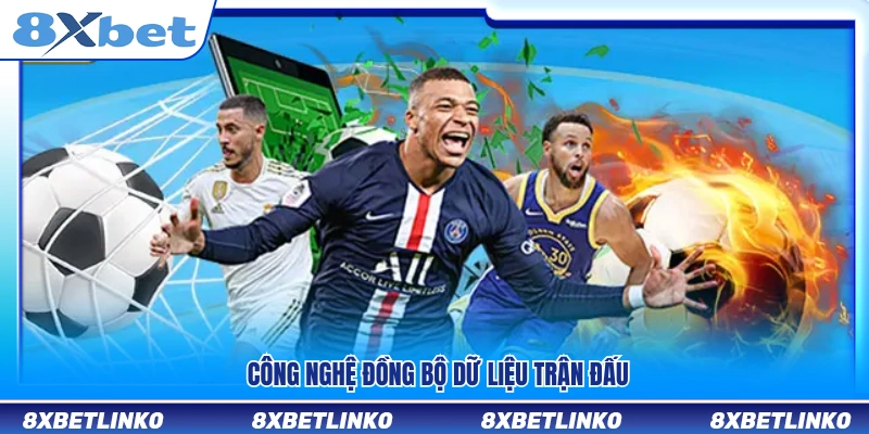 Công nghệ cập nhật và đồng bộ dữ liệu trận đấu