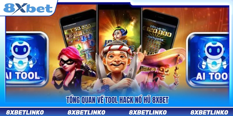 Giới thiệu chung về tool hack nổ hũ 8xbet