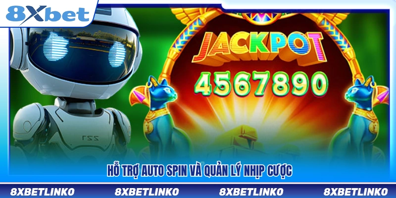 Tích hợp tính năng quay tự động và kiểm soát mức cược